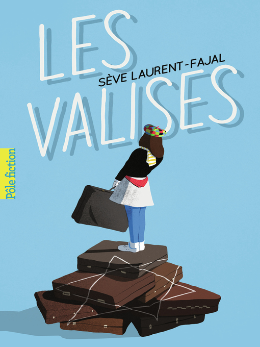 Title details for Les valises by Sève Laurent-Fajal - Wait list